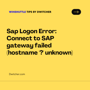 Read more about the article Error: Connect to SAP gateway failed (hostname ‘?’ unknown)