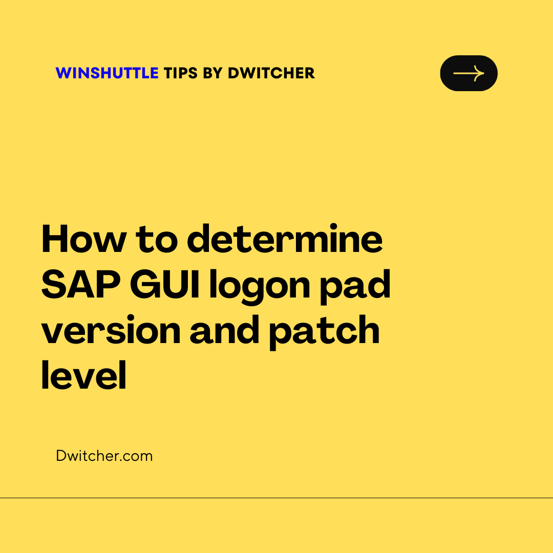 Read more about the article To determine SAP GUI logon pad version and patch level
