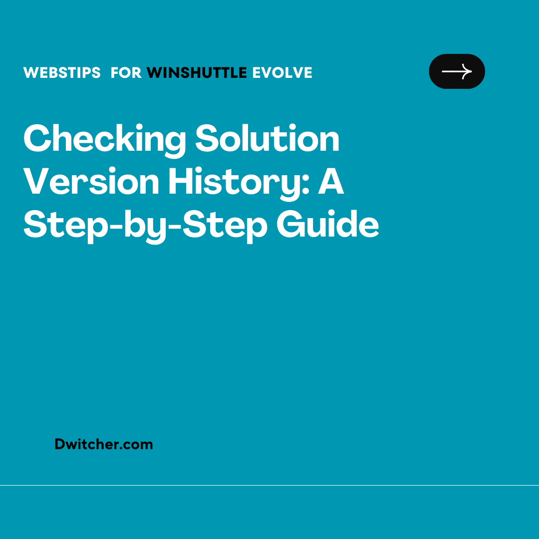 You are currently viewing How to check version history of Solution
