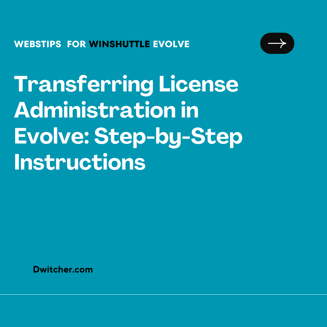 You are currently viewing How to transfer License Admin in Evolve