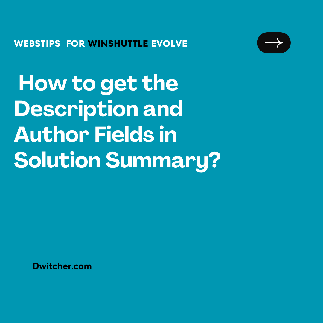 You are currently viewing How can I obtain the Description and Author Fields in the Solution Summary?