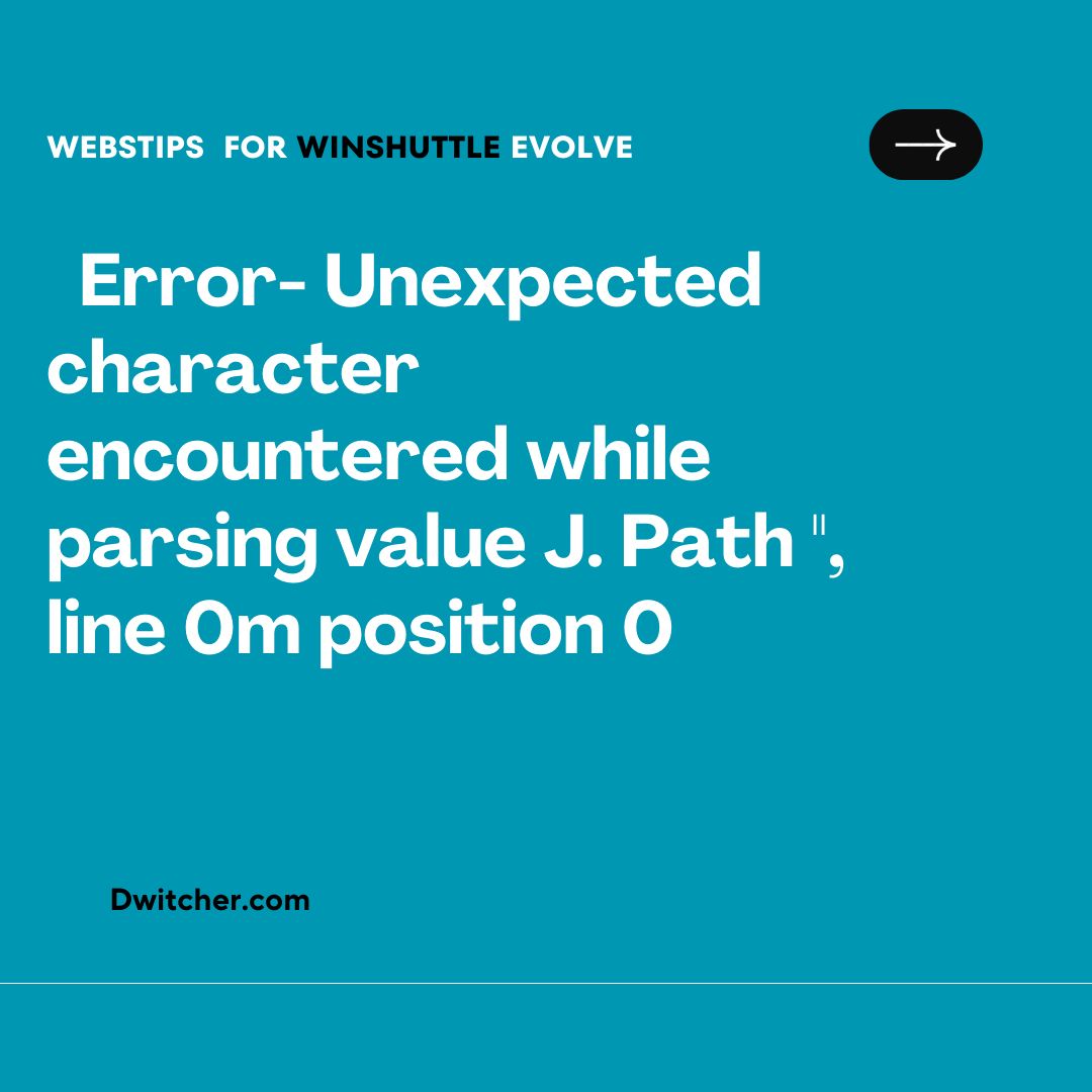 Read more about the article Error: Encountered an unexpected character while parsing value J. Path ”, line 0, position 0.