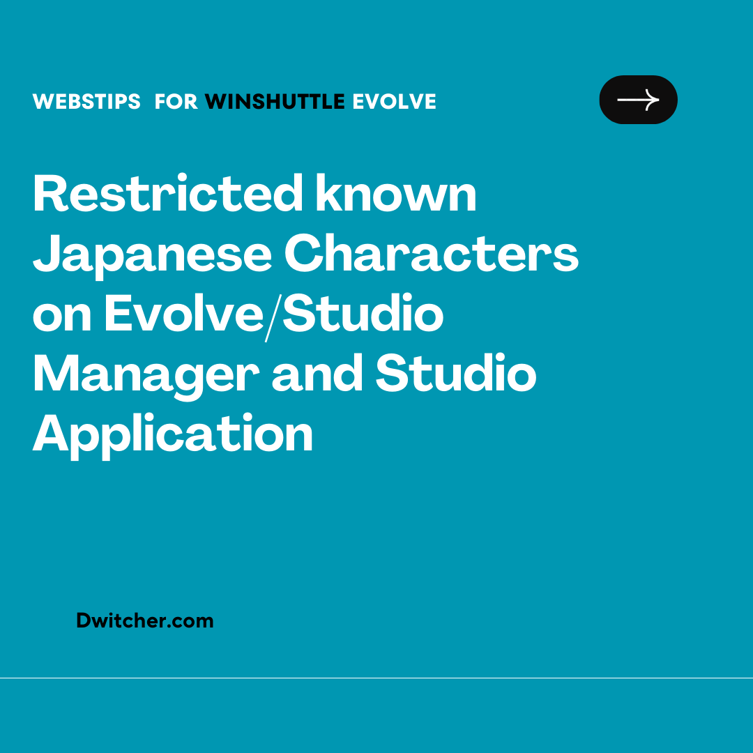 You are currently viewing Limitations on Japanese Characters in Evolve/Studio Manager and Studio Application
