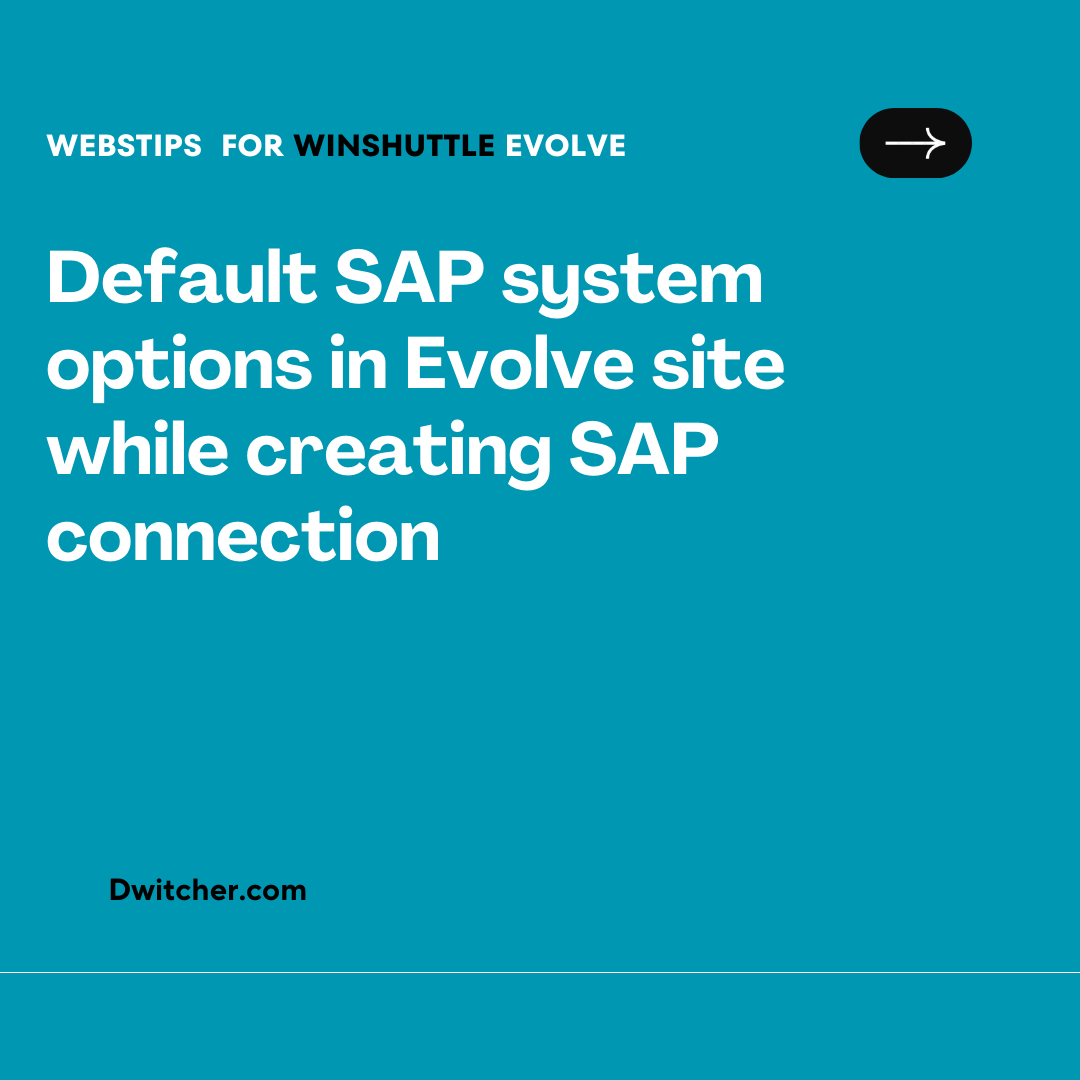 You are currently viewing Modify the predefined SAP system choices available on the Evolve platform when establishing a connection to an SAP system.