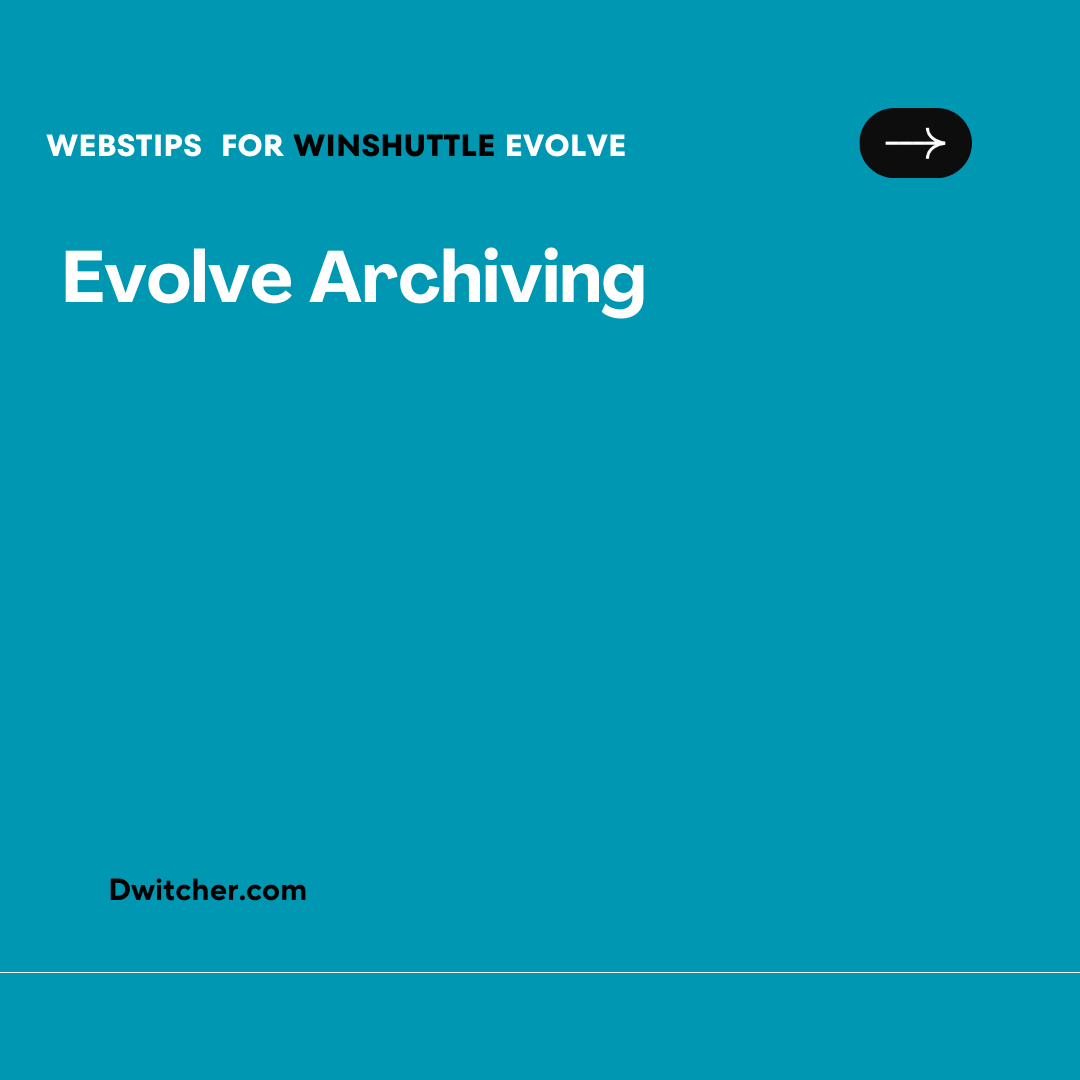 You are currently viewing Evolve Archive Management
