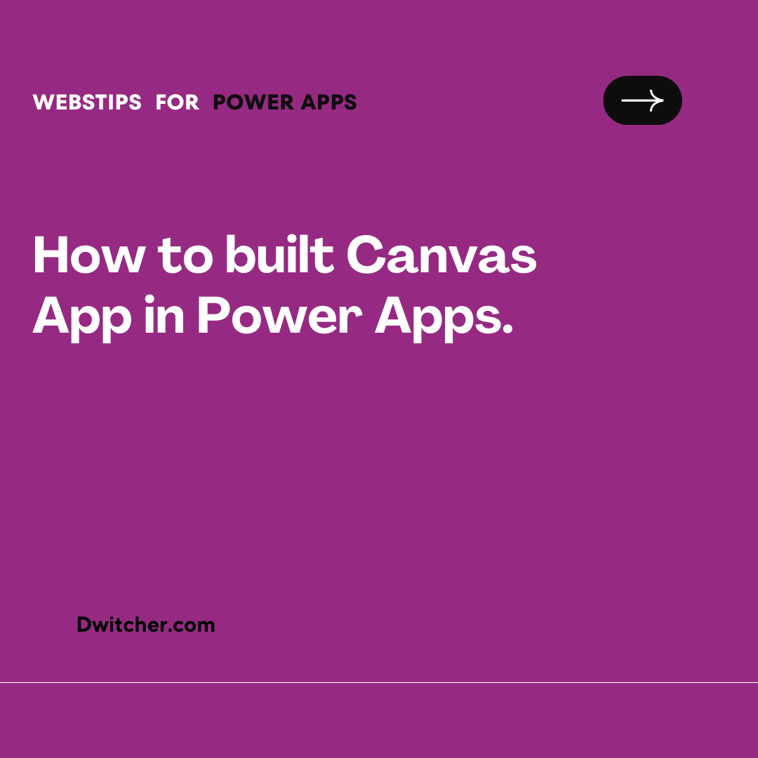 You are currently viewing Building a Canvas App Using Power Apps
