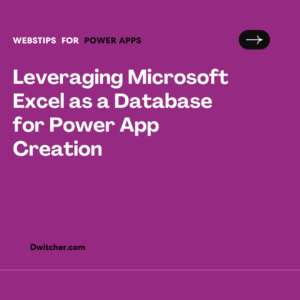 Read more about the article Using Microsoft Excel As A Database To Create A Power App
