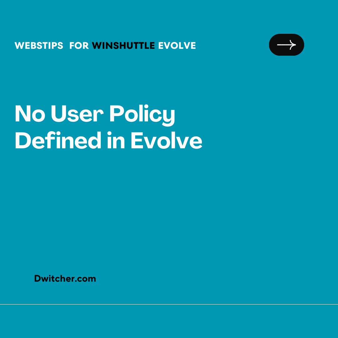 You are currently viewing Evolve – No policy is defined for the user