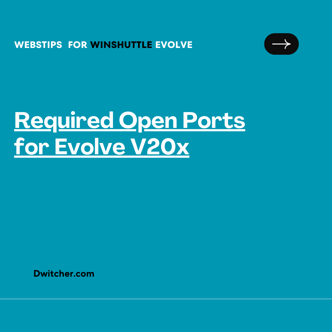 You are currently viewing Evolve V20x – ports to be opened