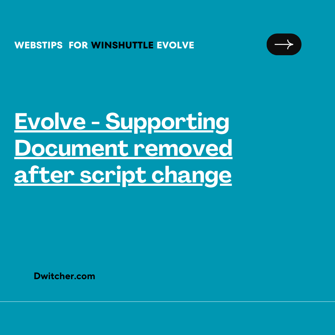You are currently viewing Supporting Document Removed After Script Modification in Evolve
